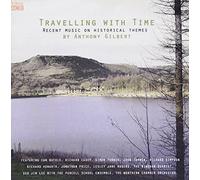 Anthony Gilbert, Seo Jin Lee, Simon Turner, Richard Casey, Lesley Jane Rogers & Bingham Quartet, - Travelling with Time