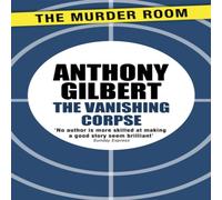 Anthony Gilbert The Vanishing Corpse Paperback Book Anthony Gilbert Multicolor