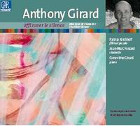 Anthony Girard : Effleurer Le Silence