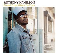 Anthony Hamilton - Comin' From Where I'm Fro