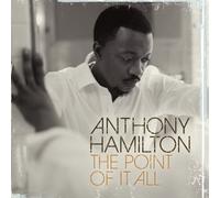 Anthony Hamilton Point of It All (CD) (US IMPORT)