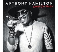 Anthony Hamilton - What I'm Feelin