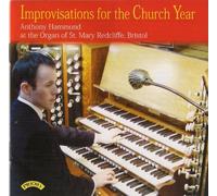 Anthony Hammond - Improvisations for the Church Year at the Organ of St.Mary Redcliffe, Bristol
