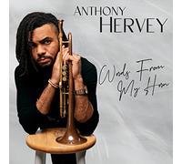 Anthony Hervey - Words From My Horn