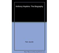Anthony Hopkins: The Authorised Biography