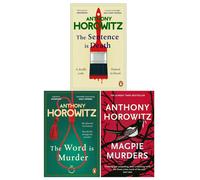 Anthony Horowitz 3 Books Collection Set (The Sentence is Death, The Word is Murder, Magpie Murders)