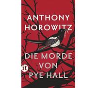 Anthony Horowitz Lutz-W. Die Morde von Pye Hall: Roman (insel tasche (Paperback)