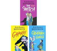 Anthony Horowitz Mystery Collection: The Switch, Granny & Groosham Grange - Thrilling Adventures, Suspenseful Twists & Unforgettable Characters for Young Readers (3-Books Set)