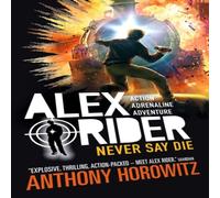 Anthony Horowitz Never Say Die Book Anthony Horowitz Multicolor
