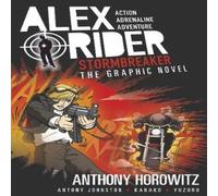 Anthony Horowitz Stormbreaker Graphic Novel : A thrilling full-colour adaptation of Anthony Horowitz Multicolor