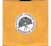 Anthony Joseph - Neckbone [7" VINYL]