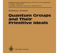Anthony Joseph Quantum Groups & Their Primitive Ideals Paperback Book Anthony Joseph Multicolor