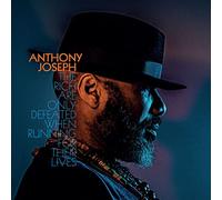 Anthony Joseph The Rich Are Only Defeated When Running for Their Lives (Vinyl)