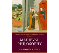Anthony Kenny - Medieval Philosophy A New History of Western Philoso - C245z