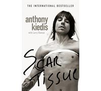 Anthony Kiedis - Scar Tissue - New Paperback - 14 - X555z