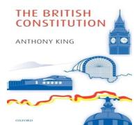Anthony King The British Constitution Paperback Book Anthony King Multicolor