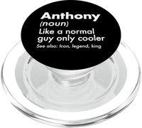 Anthony Like A Normal Guy Only Cooler Legend King First Name PopSockets PopGrip for MagSafe