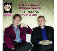 Anthony Marwood - Schumann: Violin Sonatas