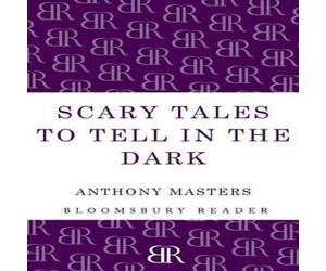 Anthony Masters Scary Tales to Tell in the Dark Paperback Book Anthony Masters Multicolor