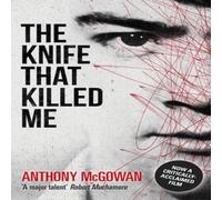 Anthony McGowan The Knife That Killed Me Paperback Book Anthony McGowan Multicolor