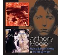 Anthony Moore - Flying Doesn'T Help & World Service