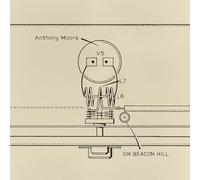 Anthony Moore With Aka & Friends - On Beacon Hill [VINYL]