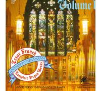 Anthony Newman - Organ - Franck: Complete Organ Works, Vol. 1