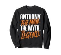 Anthony Personalized Name The Man The Myth The Legend Sweatshirt