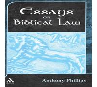 Anthony Phillips Essays on Biblical Law Hardcover Book Anthony Phillips Multicolor