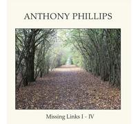 Anthony Phillips - Missing Links I - IV (Remastered Edition) (2CD+DVD)
