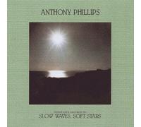 Anthony Phillips - Private Parts & Pieces 7: Slow Waves Soft Stars (M