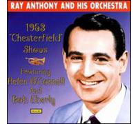 Anthony, Ray - Chesterfield Shows 1953 Vol.1