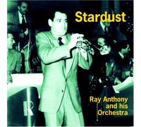Anthony, Ray & His Orchestra - Stardust