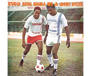 Anthony Red Rose & King Kong - Two Big Bull In A One Pen [VINYL]