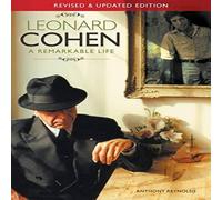 Anthony Reynolds Leonard Cohen: A Remarkable Life (Updated Edition) Paperback Book Anthony Reynolds Multicolor