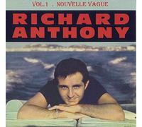 Anthony, Richard - Vol. 1 - Nouvelle Vague