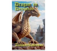 Anthony Robinson Dragon in Deception Paperback Book Anthony Robinson Multicolor