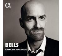 Anthony Romaniuk : Anthony Romaniuk: Bells CD Album Digipak (2020) NEW