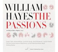 Anthony Rooley; La Cetra Barockorchester; Chor der Schola Cantorum Basiliensis; - William Hayes - The Passions