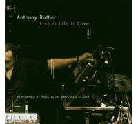 Anthony Rother - Live Is Life Is Love