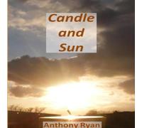 Anthony Ryan Candle & Sun Paperback Book Anthony Ryan Multicolor
