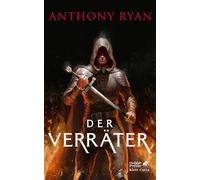 Anthony Ryan Sara Riffel Der Verräter: Der stählerne Bund 3 (Hardback)