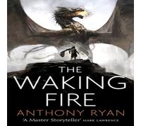 Anthony Ryan Waking Fire Paperback Book Anthony Ryan Multicolor