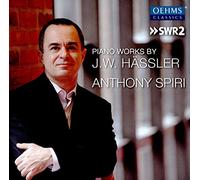 Anthony Spiri - Hassler: Piano Works