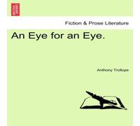 Anthony Trollope An Eye for an Eye. Paperback Book Anthony Trollope Multicolor
