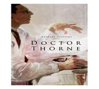 Anthony Trollope Doctor Thorne Paperback Book Anthony Trollope Multicolor