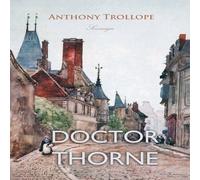 Anthony Trollope Doctor Thorne Paperback Book in Gold Anthony Trollope Gold