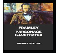 Anthony Trollope Framley Parsonage Illustrated Paperback Book Anthony Trollope Multicolor