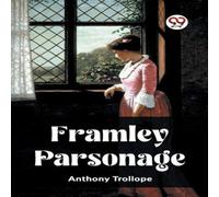 Anthony Trollope Framley Parsonage Paperback Book Anthony Trollope Multicolor