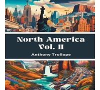 Anthony Trollope North America Vol. II Paperback Book Anthony Trollope Multicolor